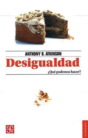 Desigualdad | Anthony B. Atkinson | Cooperativa autogestionària