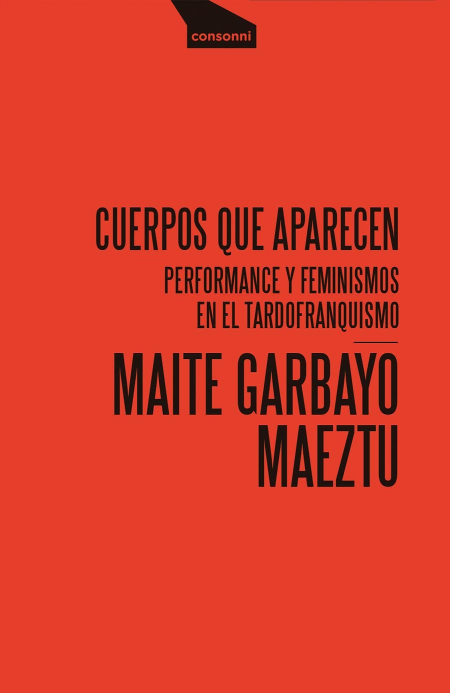 Cuerpos que aparecen | Garbayo Maeztu, Maite