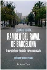 Rambla del Raval de Barcelona. de apropiaciones viandantes y procesos sociales | Horta, G erard