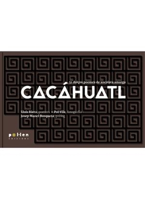 Cacáhuatl | Lluí Riera, Pol Vila | Cooperativa autogestionària