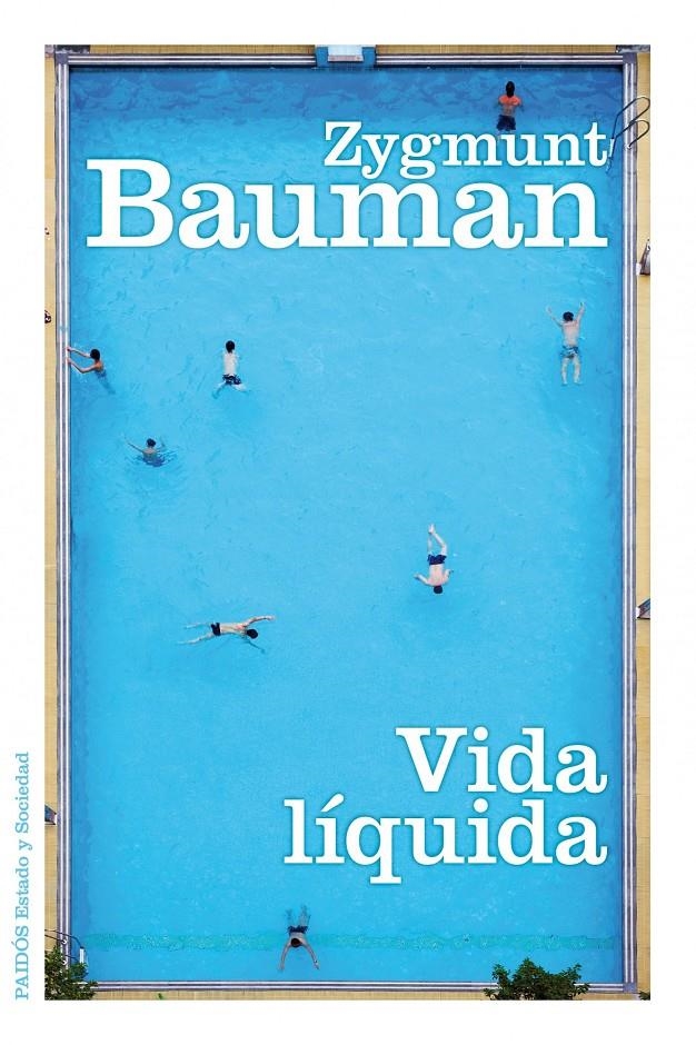 Vida líquida | Bauman, Zygmunt