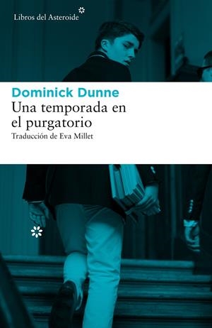 Una temporada en el purgatorio | Dunne, Dominick | Cooperativa autogestionària
