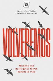 Volveremos | López Trujillo, Noemí / Vasconcellos, Estefanía S. | Cooperativa autogestionària