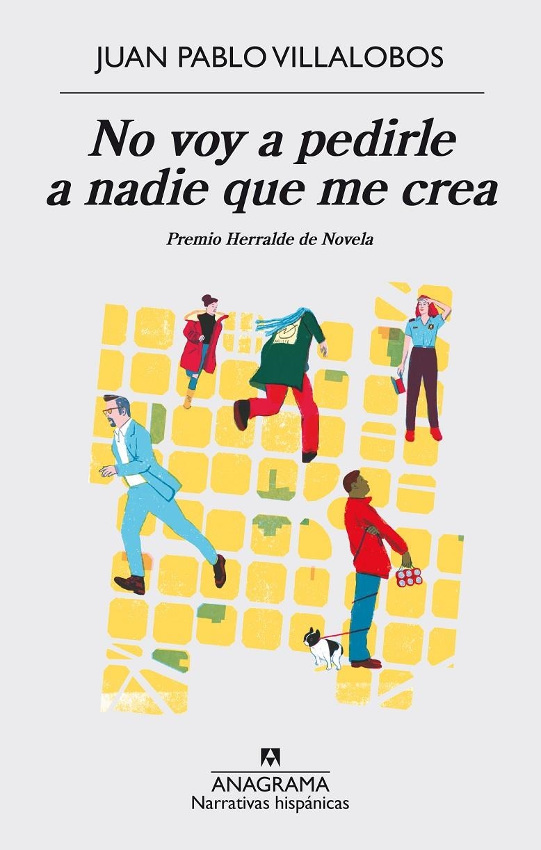 No voy a pedirle a nadie que me crea | Villalobos, Juan Pablo