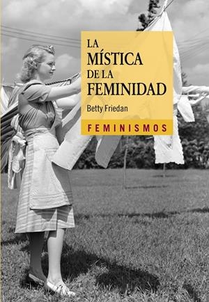 La mística de la feminidad | Friedan, Betty | Cooperativa autogestionària