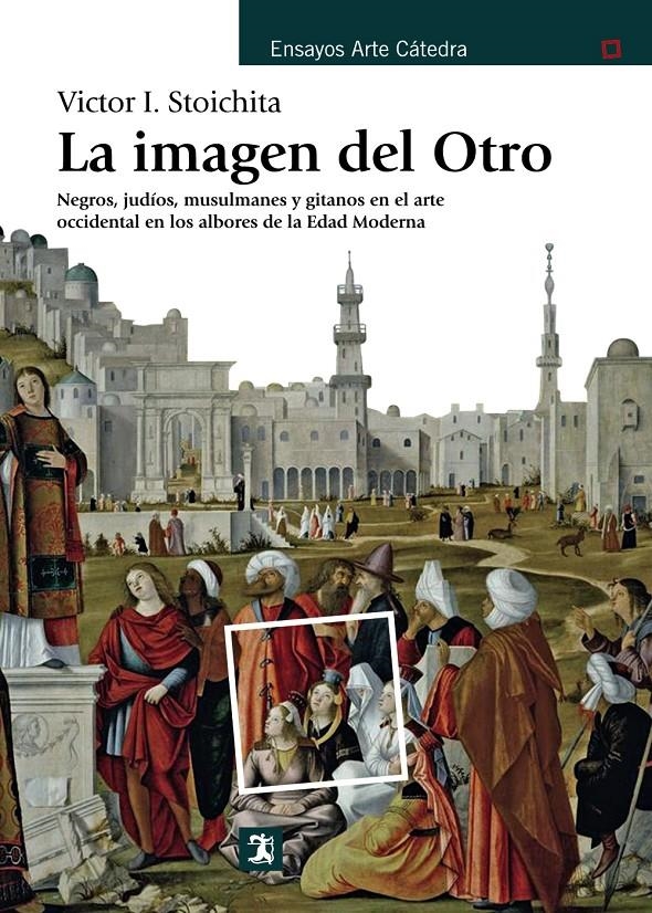 La imagen del Otro | Stoichita, Victor I.