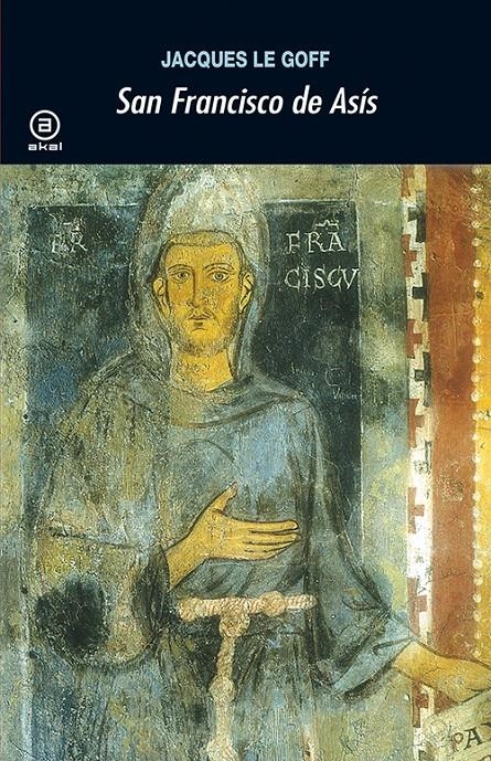 San Francisco de Asís | Le Goff, Jacques