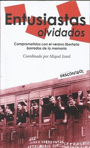 Entusiastas olvidados | Izard, Miquel (coord)