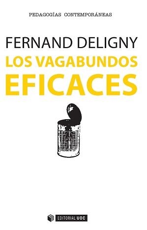 Los vagabundos eficaces | Deligny, Fernand | Cooperativa autogestionària