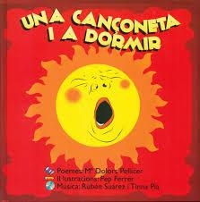 Una cançoneta i a dormir | Pellicer, Mª Dolors / Ferrer, Pep | Cooperativa autogestionària