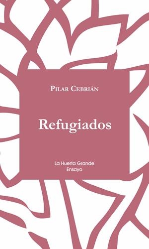 Refugiados | Cebrián, Pilar | Cooperativa autogestionària