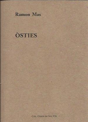 Òsties | Mas, Ramon | Cooperativa autogestionària