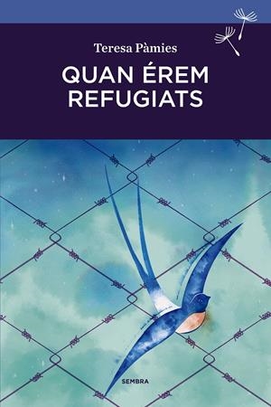Quan érem refugiats | Pàmies Bertran, Teresa | Cooperativa autogestionària