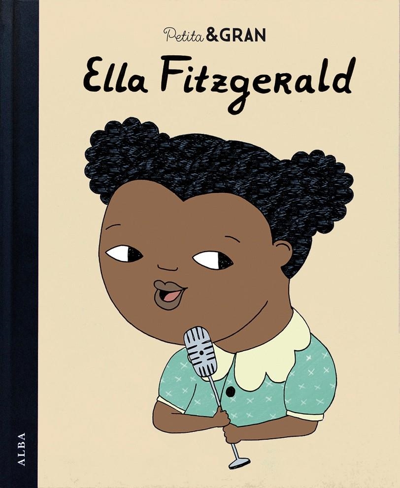 Petita & Gran Ella Fitzgerald | Sánchez Vegara, Isabel