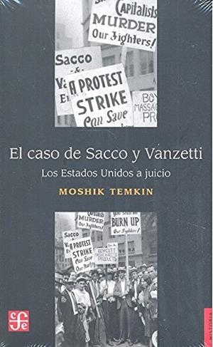 El caso de Saco y Vanzetti | Temkin, Moshik | Cooperativa autogestionària
