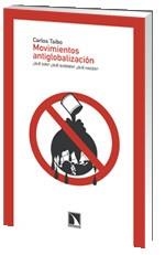 Movimientos antiglobalización | Carlos Taibo Arias | Cooperativa autogestionària