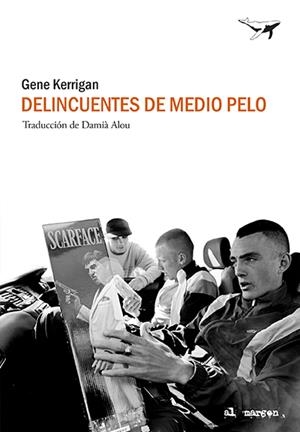 Delincuentes de medio pelo | Kerrigan, Gene | Cooperativa autogestionària