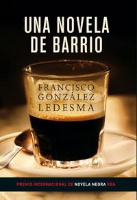 Una novela de barrio | González Ledesma, Francisco
