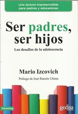 ser padres, ser hijos | Izcovich, Mario | Cooperativa autogestionària