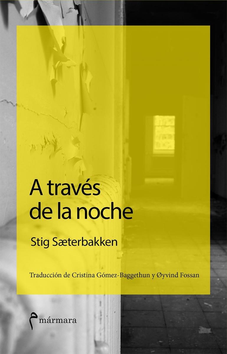 A través de la noche | Sæterbakken Stig | Cooperativa autogestionària