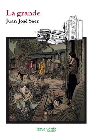 La grande | Saer, Juan José | Cooperativa autogestionària