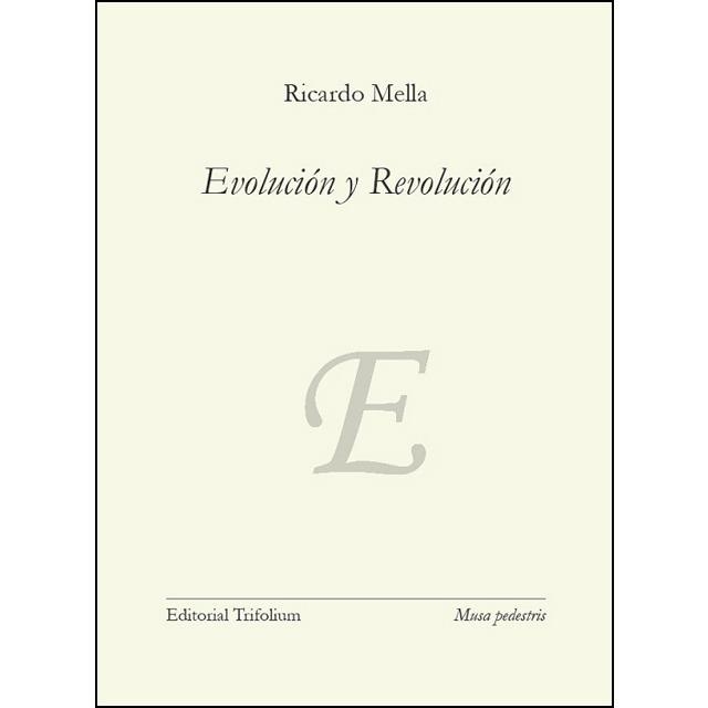 Evolución y revolución | Mella, Ricardo | Cooperativa autogestionària
