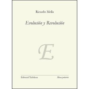 Evolución y revolución | Mella, Ricardo | Cooperativa autogestionària