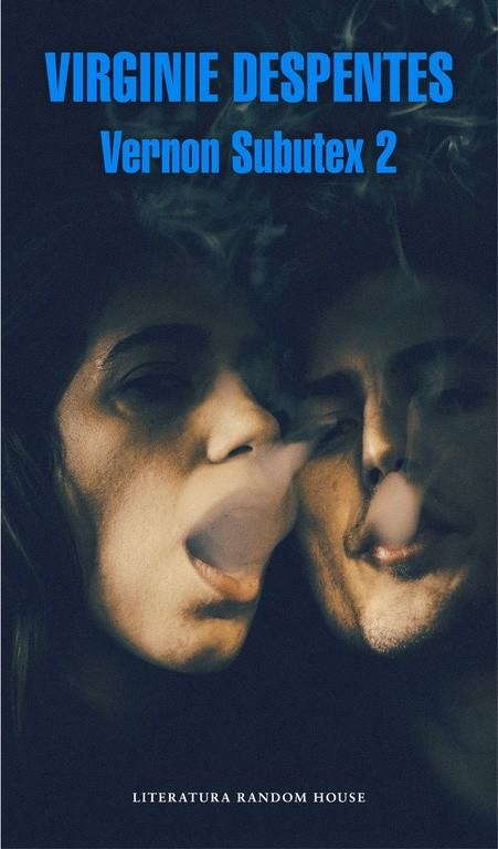 Vernon Subutex 2 | Despentes, Virginie | Cooperativa autogestionària