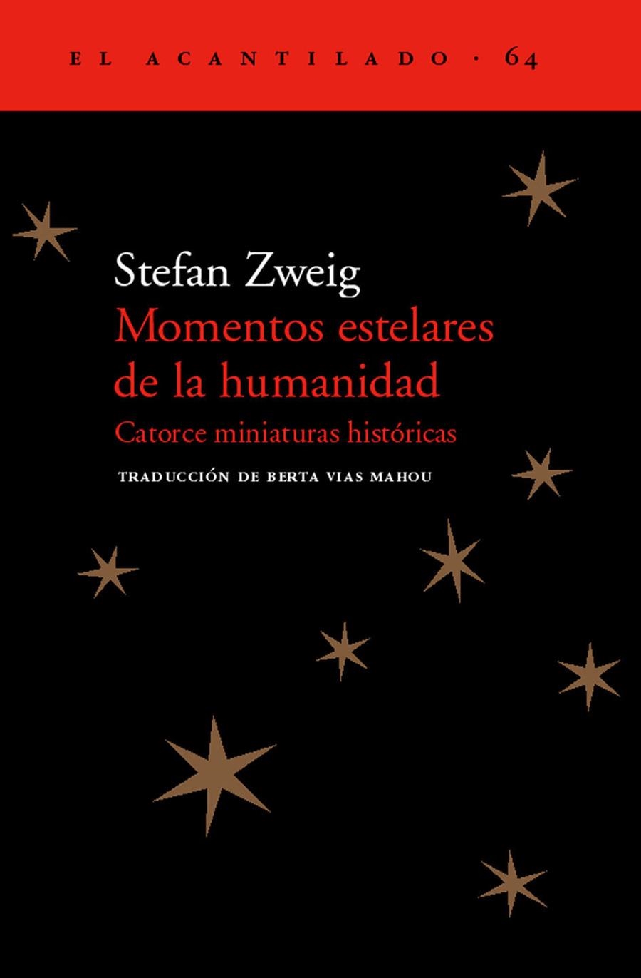 Momentos estelares de la humanidad | Zweig, Stefan