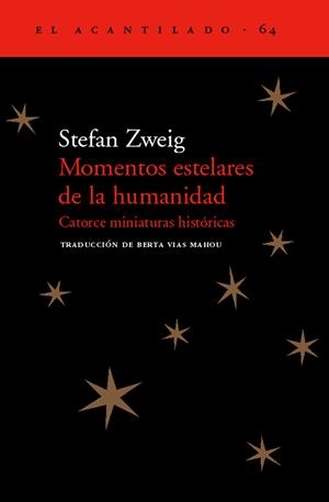 Momentos estelares de la humanidad | Zweig, Stefan