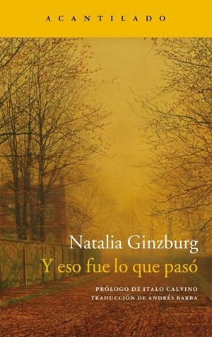 Y eso fue lo que pasó | Ginzburg, Natalia | Cooperativa autogestionària