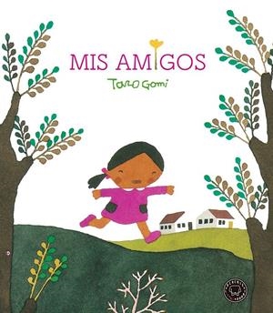 Mis amigos | Gomi, Taro | Cooperativa autogestionària