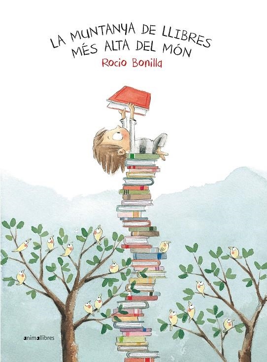 La muntanya de llibres més alta del món | Bonilla Raya, Rocio | Cooperativa autogestionària