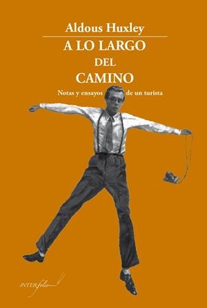A lo largo del camino | Huxley, Aldous | Cooperativa autogestionària
