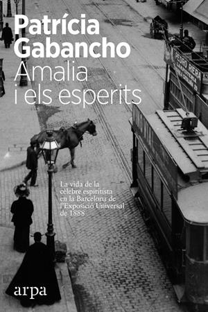 Amalia i els esperits | Patrícia Gabancho | Cooperativa autogestionària
