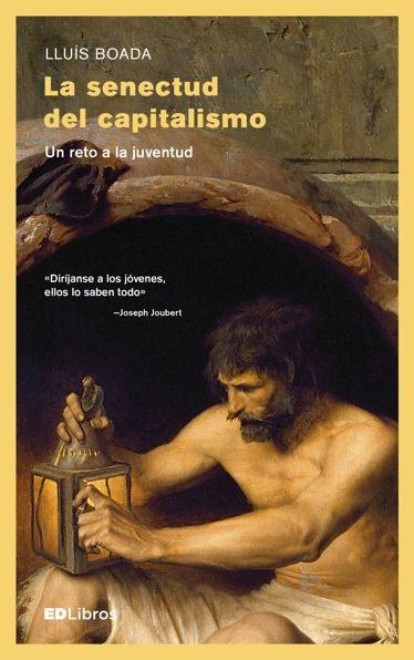 La senectud del capitalismo | Boada Domènech, Lluís