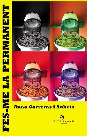 Fes-me la permanent | Carreras i Aubets, Anna | Cooperativa autogestionària