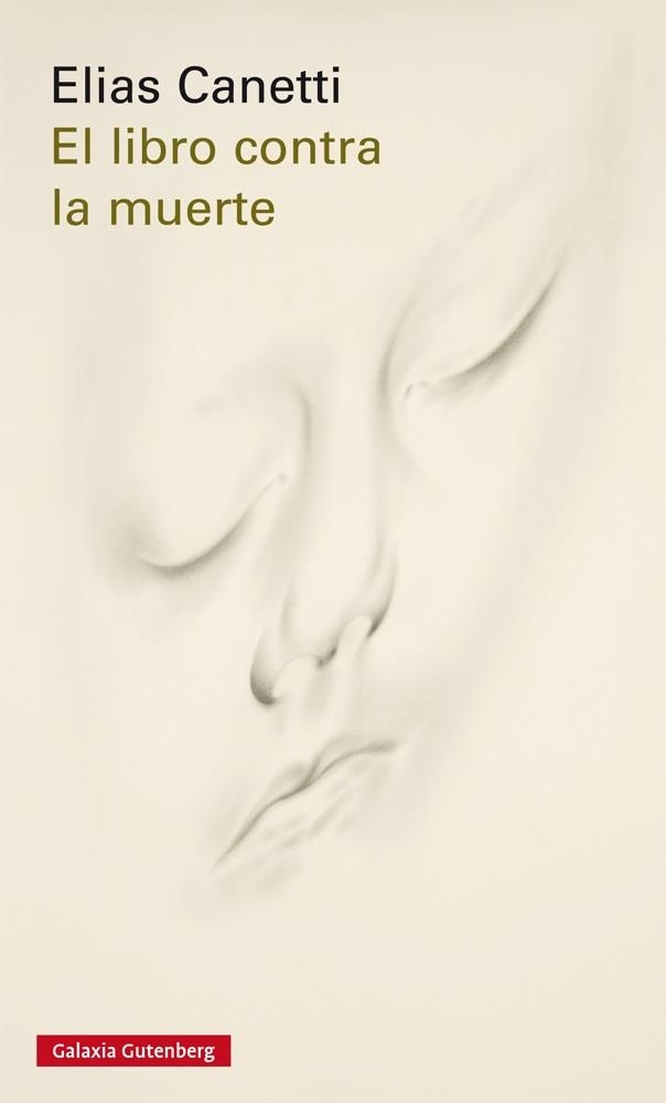 El libro contra la muerte | Canetti, Elias