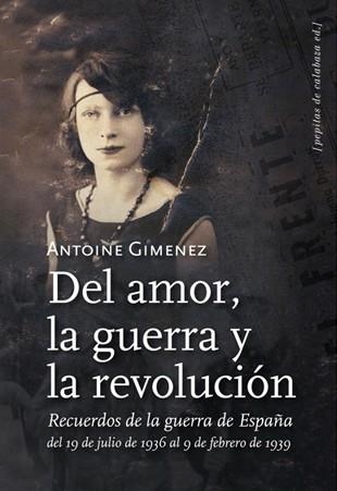 Del amor, la guerra y la revolución & En busca de Los Hijos de la Noche | Gimenez, Antoine/Gimenólogos, Los