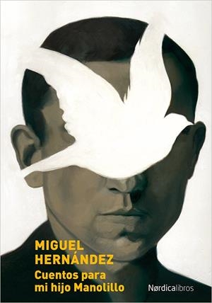 Cuentos para mi hijo Manolillo | Hernández Gilabert, Miguel/Serra del Corral, Adolfo | Cooperativa autogestionària