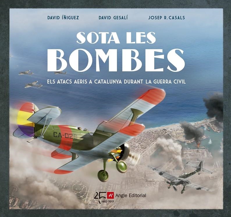 Sota les bombes | Íñiguez Gràcia, David/Gesalí Barrera, David