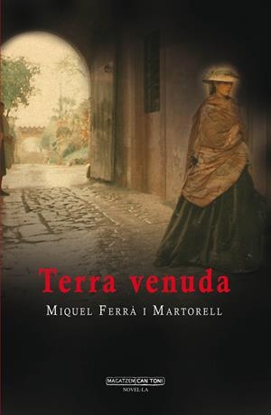 Terra venuda | Ferrà i Martorell, Miquel