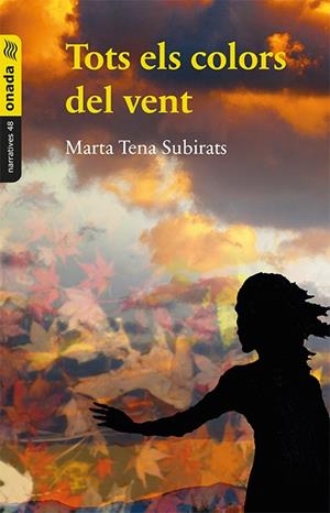 Tots els colors del vent | Tena Subirats, Marta | Cooperativa autogestionària