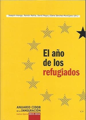 El año de los refugiados | Joaquín Arango, Ramón Mahía, David Moya y Elena Sánchez-Montijano | Cooperativa autogestionària