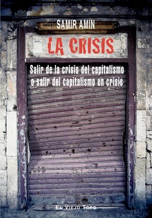 La crisis | Amin, Samir | Cooperativa autogestionària