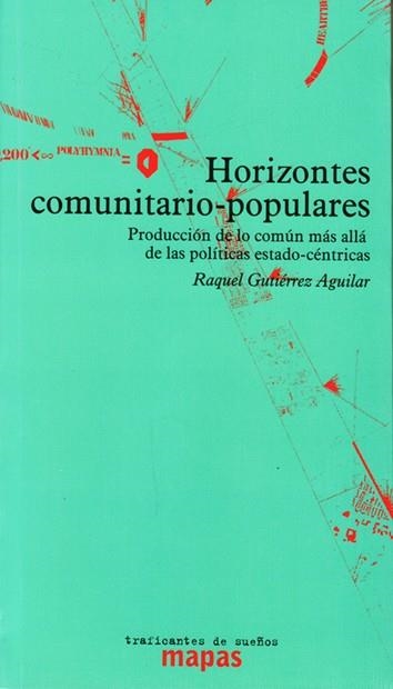 Horizontes comunitarios-populares | Gutiérrez Aguilar, Raquel