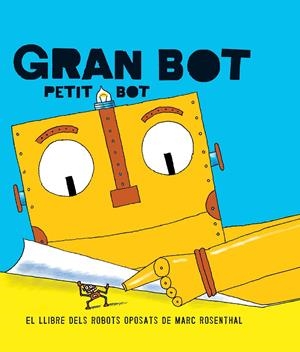 Gan Bot, Petit Bot | Rosenthal, Marc | Cooperativa autogestionària
