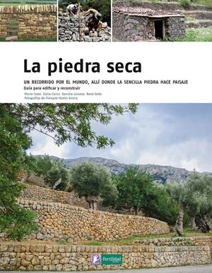La piedra seca | Coste, Pierre/Cornu, Claire/Larcena, Daniele/Sette, René | Cooperativa autogestionària