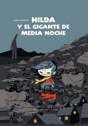 Hilda y el gigante de medianoche | Pearson, Luke | Cooperativa autogestionària