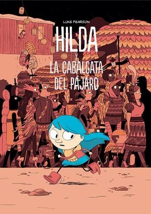 Hilda y la cabalgata del pájaro | Pearson, Luke | Cooperativa autogestionària